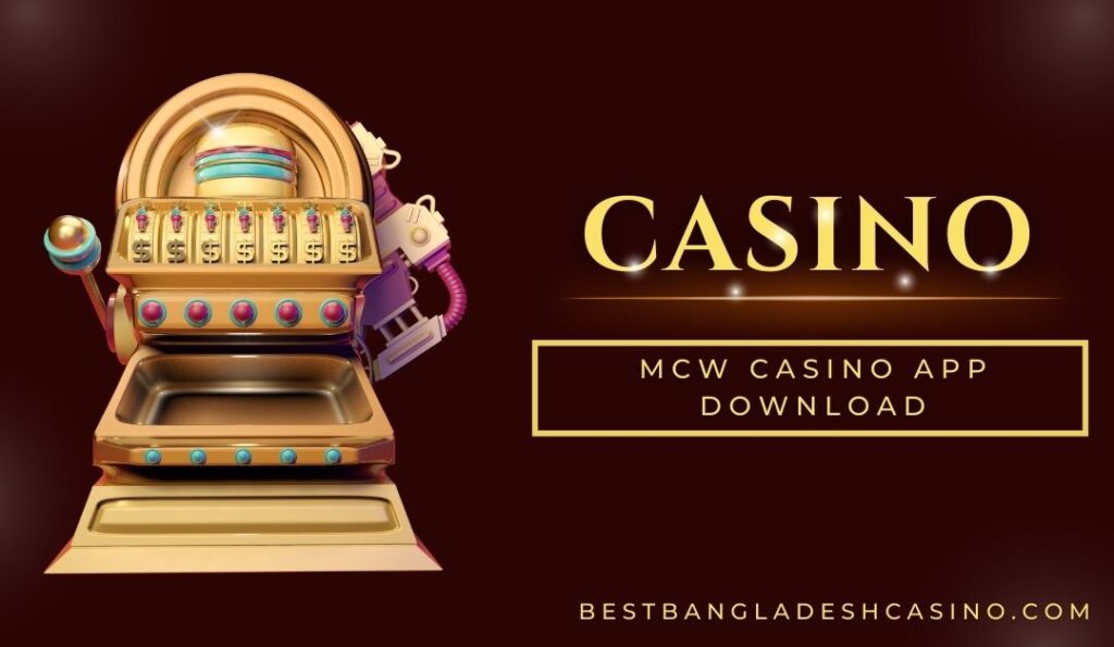 MCW Casino App Download